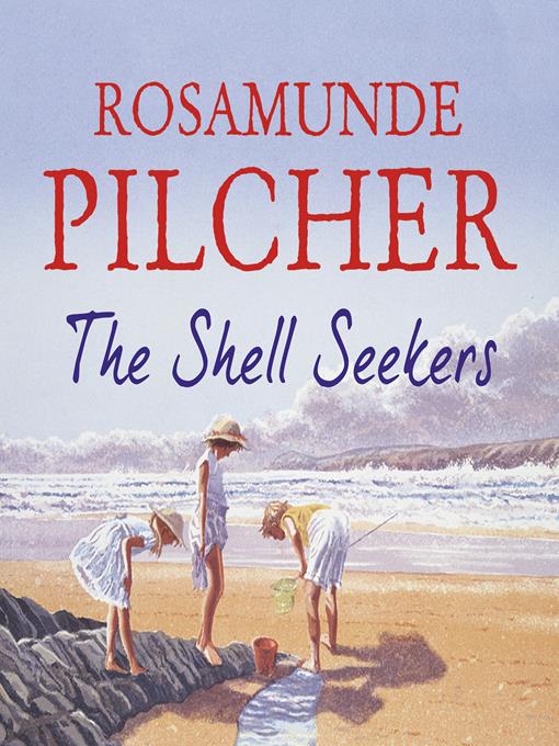 Title details for The Shell Seekers by Rosamund Pilcher - Available